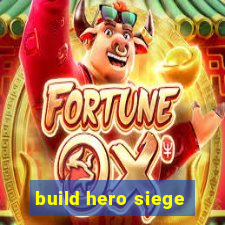 build hero siege